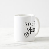 Sober Mom Coffee Mug, Addiction Recovery Koffiemok (Voorkant rechts)