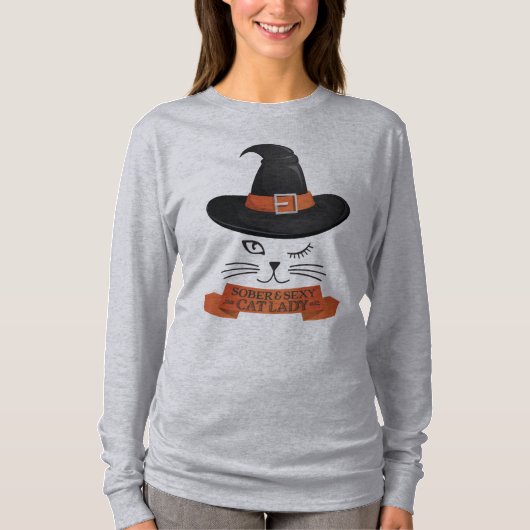 Sober & Sexy Cat Lady for Halloween T-shirt (Voorkant)