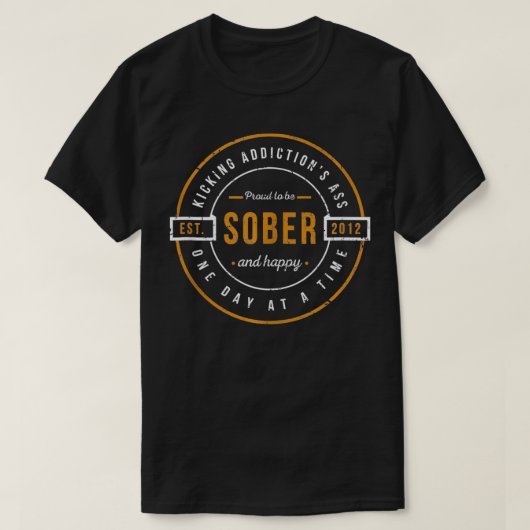 Sober Since 2012 10 Year Sobriety Anniversary T-shirt (Design voorkant)