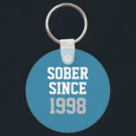 Sober sinds jaar sleutelhanger<br><div class="desc">Je bent schoon en nuchter. Viel je geboortejaar en herstel van de verslaving aan drugs en alcohol uit en inspireer anderen om hetzelfde te doen. Eenvoudig aan te passen met uw geboortedatum of -jaar. Pas de lettertypen en kleuren verder aan.</div>