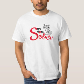 Sober, sterke en sexy kat t-shirt
