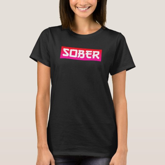SOBER T-SHIRT (Voorkant)