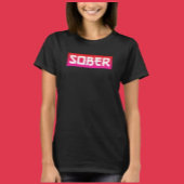 SOBER T-SHIRT