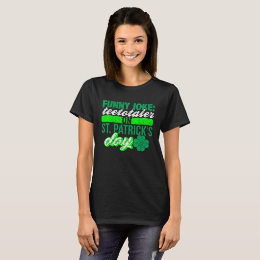 Sober Teetotaler No Drinking St Patricks Drinking T-shirt (Voorkant volledig)