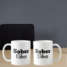 Sober Vibes - Motivatie Sobriety Recovery Gift Koffiemok