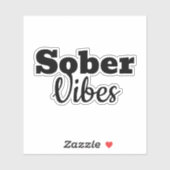 Sober Vibes - Motivatie Sobriety Recovery Gift Sticker (Vel)