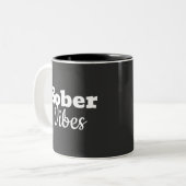 Sober Vibes - Motivatie Sobriety Recovery Gift Tweekleurige Koffiemok (Voorkant links)