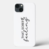 Soberheid Quote Handgeschreven Script Sober Case-Mate iPhone Case (Achterkant)