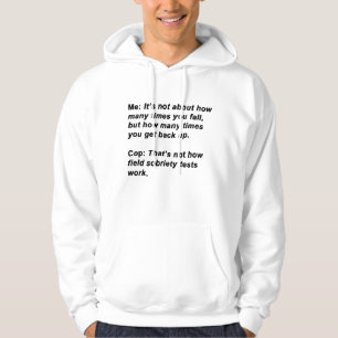 Sobriettest Hoodie