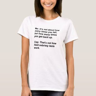 Sobriettest T-shirt