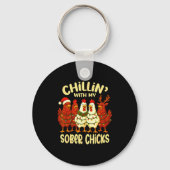 Sobriety Anniversary Recovery Funny Sober Chicks Sleutelhanger (Voorkant)