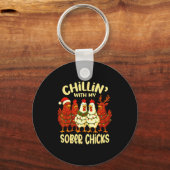 Sobriety Anniversary Recovery Funny Sober Chicks Sleutelhanger (Voorkant)