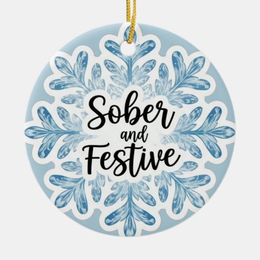 Sobriety Christmas Keramisch Ornament (Voorkant)
