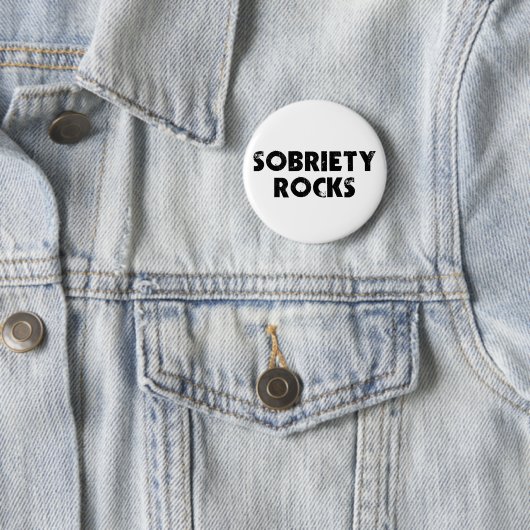 Sobriety Rocks Ronde Button 5,7 Cm (In situ)