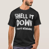 Soca 2020 Bacchanal Shell die ik heb verzekering T-shirt (Voorkant)