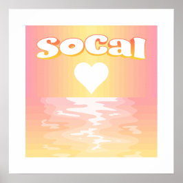 SoCal Love Poster