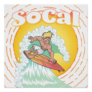 SoCal Surfer Perfect Poster