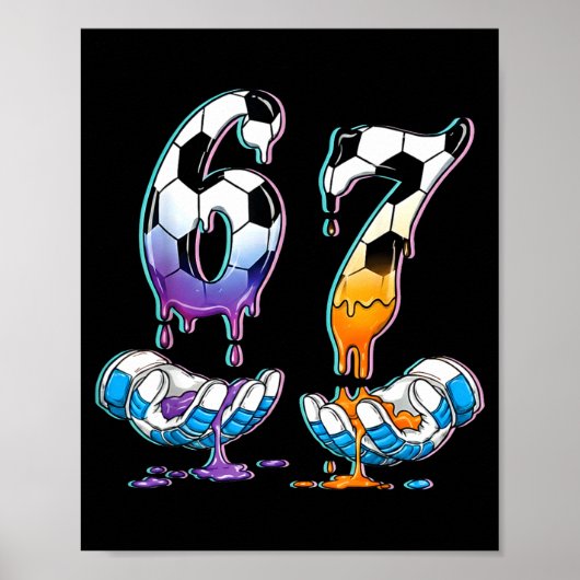 Soccer 67 Hands 6 7 Meme 6-7 Boys Teens Kids Dripn Poster (Voorkant)