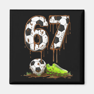 Soccer 67 Six Seven Meme Boys Teens Kids Gen Alpha Magneet
