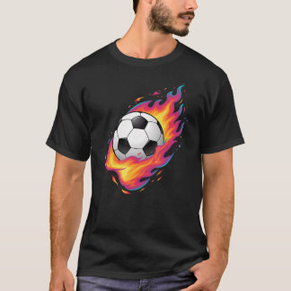 Soccer Ball On Fire Goal Scorching Ball Soccer T-shirt