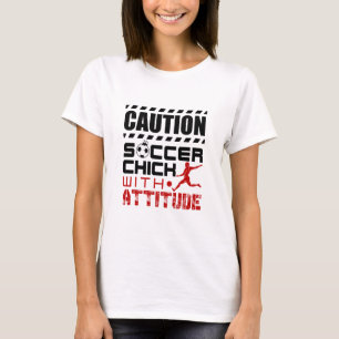 Soccer Chick met Attitude Funny Player Teen Girls T-shirt