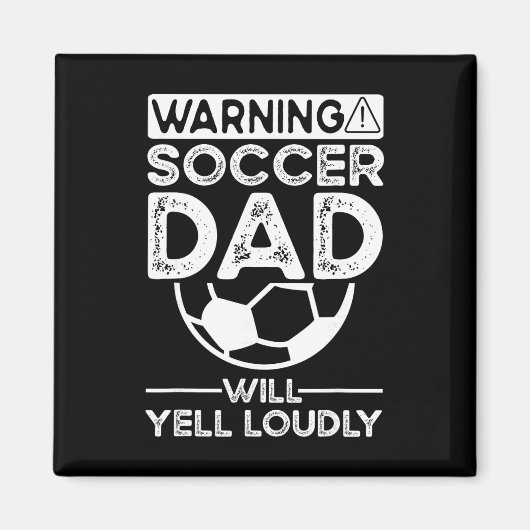 Soccer Dad _7  Magneet (Voorkant)