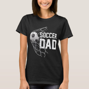 Soccer DAD Football Futbol Parents Goal Gift T-shirt