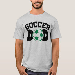 Soccer Dad  T-shirt