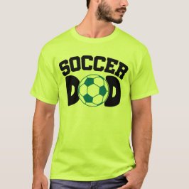 Soccer Dad  T-shirt