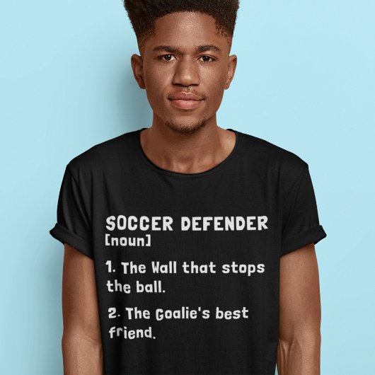 Soccer Defender Funny Definition Football Word T-shirt