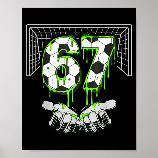 Soccer Drip Number 67 Boys Soccer Player 67 Footba Poster (Voorkant)