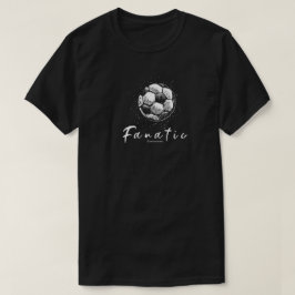 SOCCER FANATIC | T-shirt