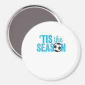 Soccer For Teen Girls Tis The Season Magneet (Voorkant / Achterkant)