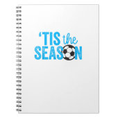 Soccer For Teen Girls Tis The Season Notitieboek (Voorkant)