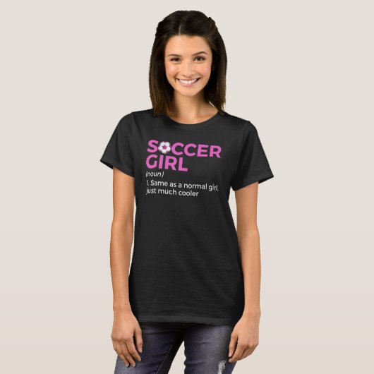 Soccer Girl Definition T-shirt (Voorkant volledig)