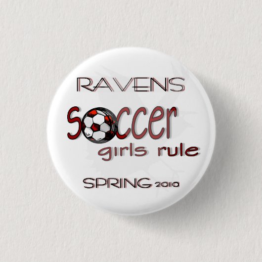 Soccer Girls Rule w/ Raven button (Voorkant)