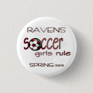 Soccer Girls Rule w/ Raven button