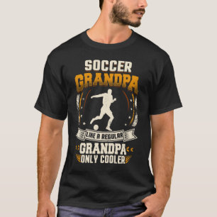 Soccer Grandpa Regular Grandpa Only Cooler T-shirt