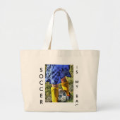 "SOCCER IS MY BAG" Canvas Bag Grote Tote Bag (Voorkant)