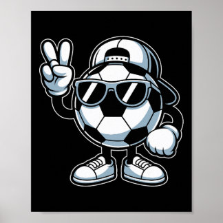 Soccer Ll With Sungles Funny Boys Men Soccer Lover Poster