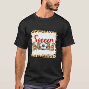 Soccer Mam Leopard Funny Sport Ball mama's D T-shirt