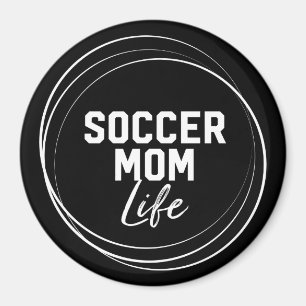 Soccer Mam Life Magnet - Zwart