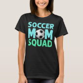 Soccer Mam Squad T-shirt (Voorkant)