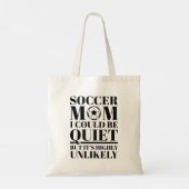 Soccer Mom Quiet Tote Bag (Achterkant)