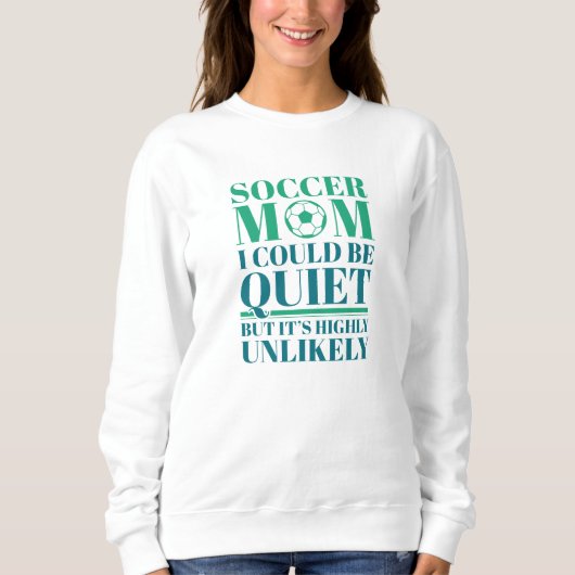 Soccer Mom Quiet Trui (Voorkant)