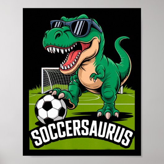 Soccersaurus Dinosaur T-rex Voetbal Keeper Speler  Poster (Voorkant)