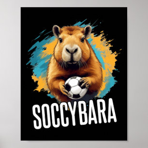 Soccybyra Delight - Capybyra Met Voetbal Voetbal Poster