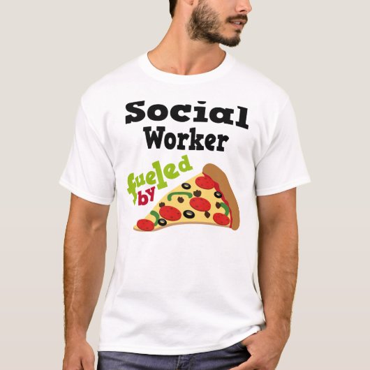 Sociaal Arbeider (Funny) Pizza T Shirt (Voorkant)