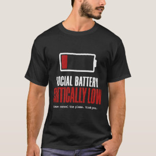 Sociaal Batterij Kritiek Laag Grappig Introvert T- T-shirt