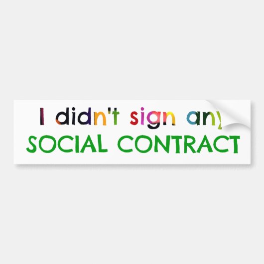 Sociaal contract? bumpersticker (Voorkant)